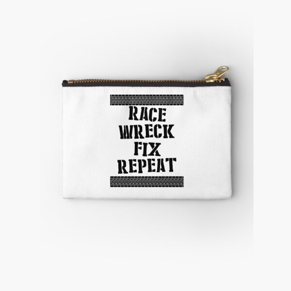 Item preview, Race, Wreck, Fix, Repeat - Tire Marks designed and sold by MitchL.