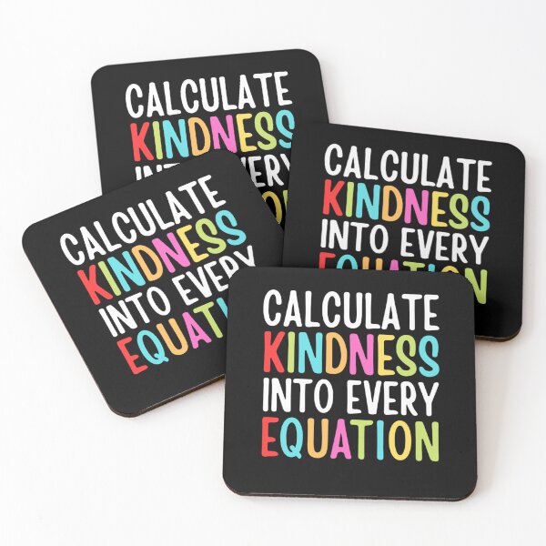 Item preview, Calculate Kindness Into Every Equation | Funny Math Quotes designed and sold by chetan786.