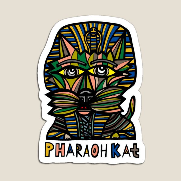 "Pharaoh Kat" Magnet