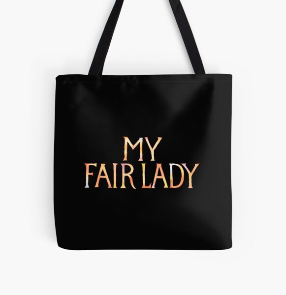 my fair bag lady