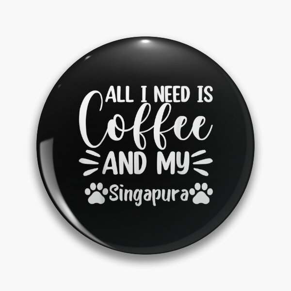 Item preview, All I Need Is Coffee And My Singapura Cat Lover  designed and sold by doriaali.