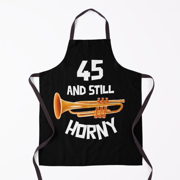 Item preview, 45 and Still Horny designed and sold by Monique Prince.