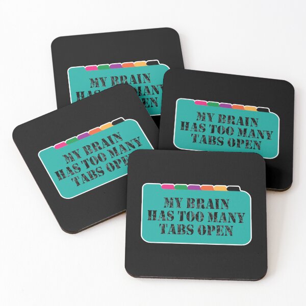 Item preview, My Brain Has Too Many Tabs Open Funny Stressed Overwhelmed designed and sold by GravitiTees.