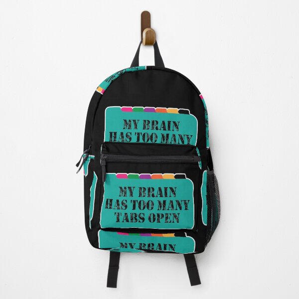 Item preview, My Brain Has Too Many Tabs Open Funny Stressed Overwhelmed designed and sold by GravitiTees.