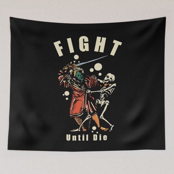 Item preview, Fight until die designed and sold by AoSora.