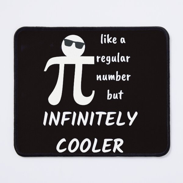 Item preview, PI like a Regular Number but Infinitely Cooler designed and sold by Karen Simon.