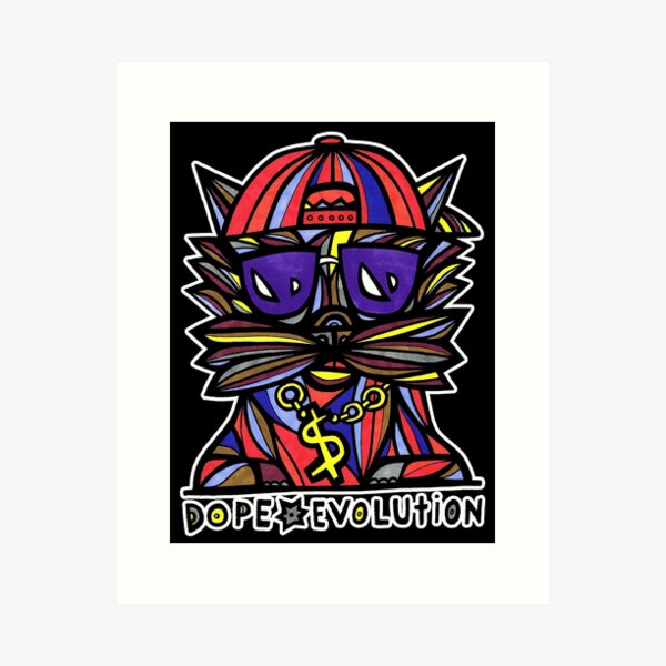 "Dope Evolution" Art Print