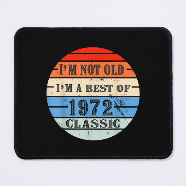Item preview, Womens I'm Not Old I'm A Best Of 1972 Classic Vintage designed and sold by doriaali.