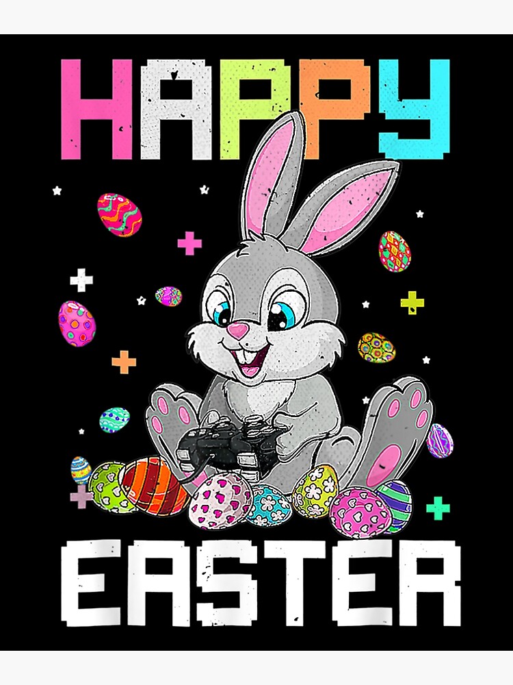 Happy Easter Bunny Egg Video Game Boys Kids Men Easter Gamer  Art Print  for Sale by doriaali