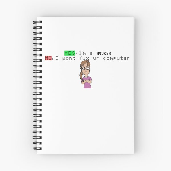 Item preview, Yes Im a Hacker Girl No I will not fix ur computer designed and sold by Bu5t3R.