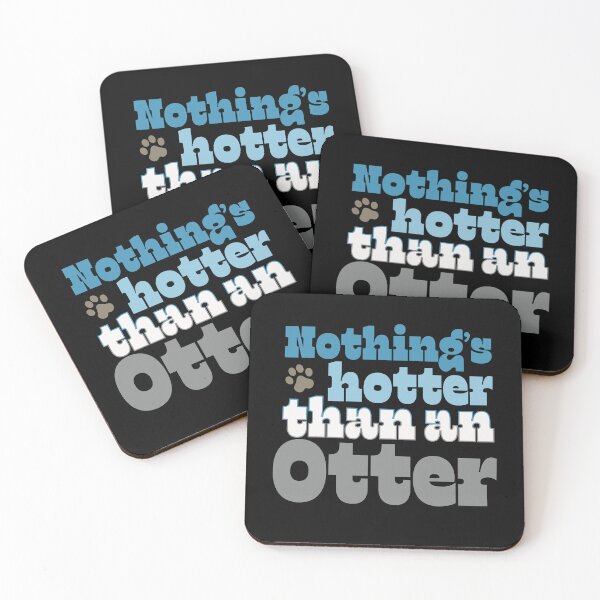 Item preview, Nothings hotter than an otter designed and sold by Gerhanj.