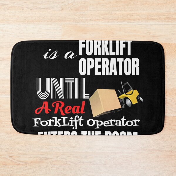 Item preview, Everyone Is A Forklift Operator Until a Real Forklift Operator Enters The Room designed and sold by tziporahtanina7.