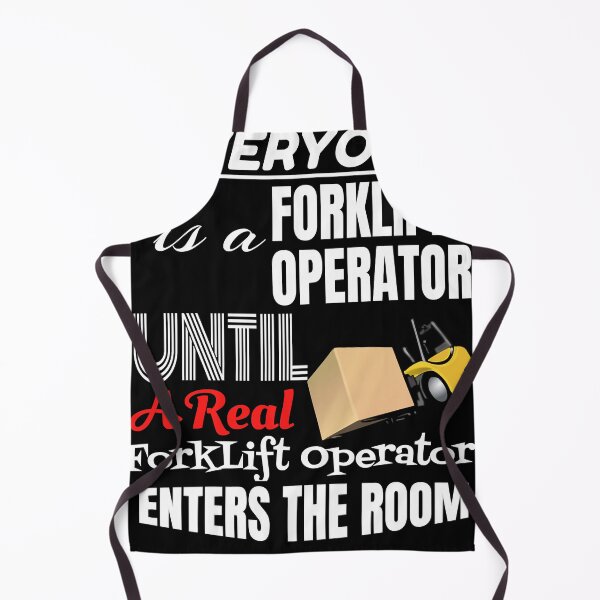 Item preview, Everyone Is A Forklift Operator Until a Real Forklift Operator Enters The Room designed and sold by tziporahtanina7.
