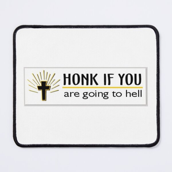 Item preview, honk if you are going to funny bumper sticker designed and sold by takicaruh.