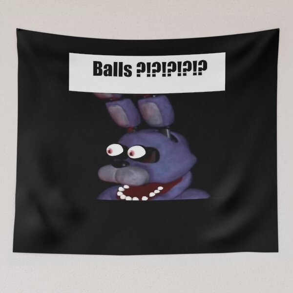 Item preview, fnaf bonnie Balls !!!! meme designed and sold by tziporahtanina7.