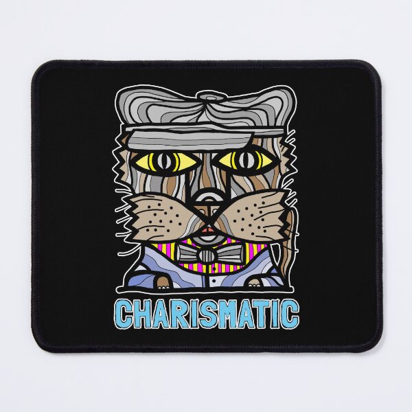 "Charismatic" Mouse Pad