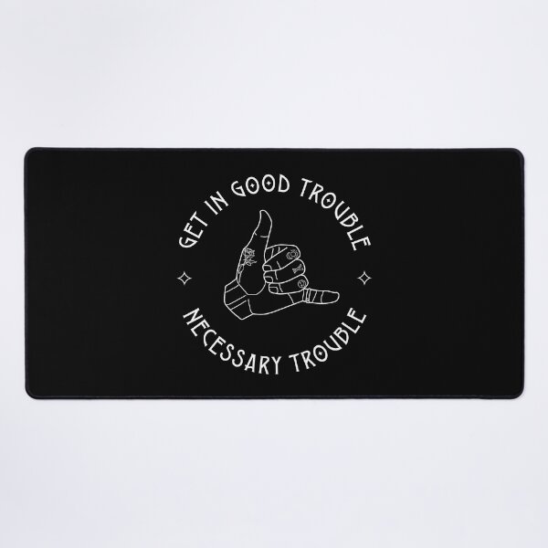 Item preview, Get In Good Trouble, Necessary Trouble designed and sold by holyrascal.