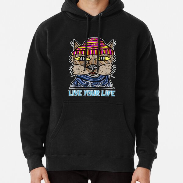 "Live your Life" Pullover Hoodie