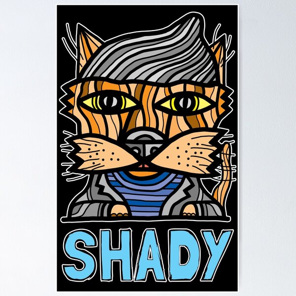 "Shady" Poster