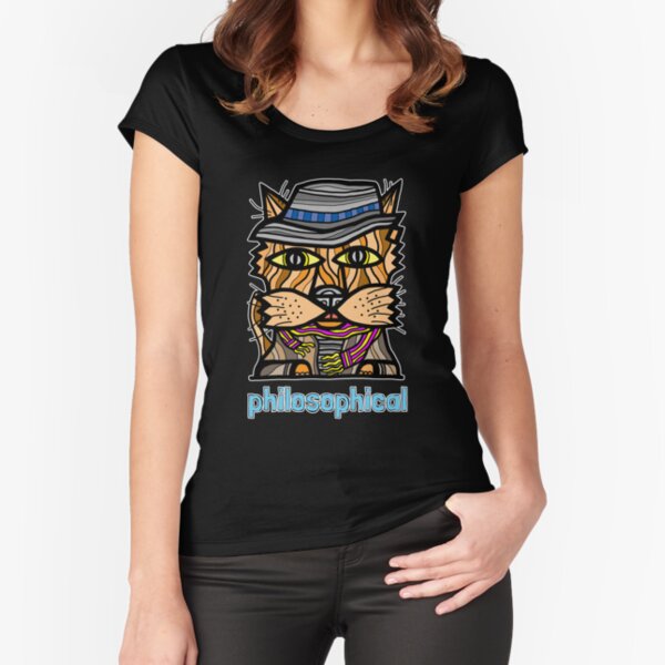 "philosophical" Fitted Scoop T-Shirt