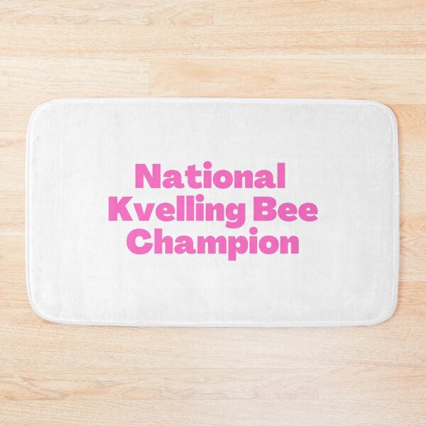Item preview, National Kvelling Bee Champion pink designed and sold by NJGDesigns.