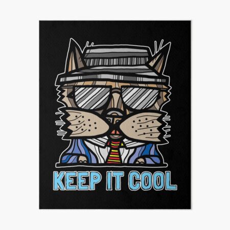 "Keep It Cool" Art Board Print