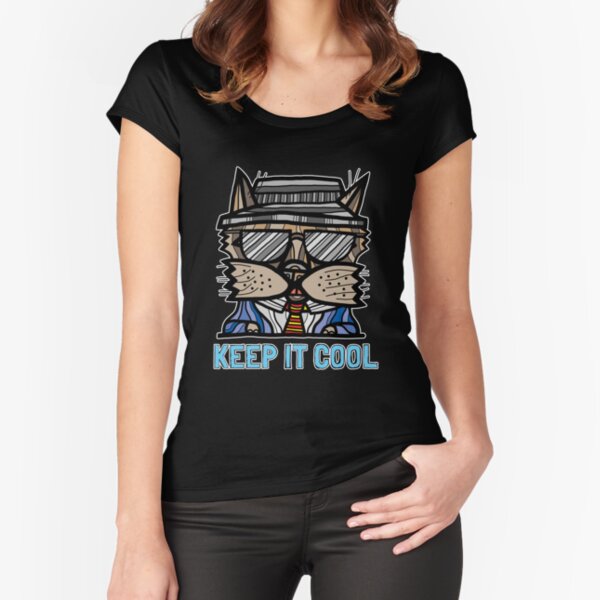 "Keep It Cool" Fitted Scoop T-Shirt