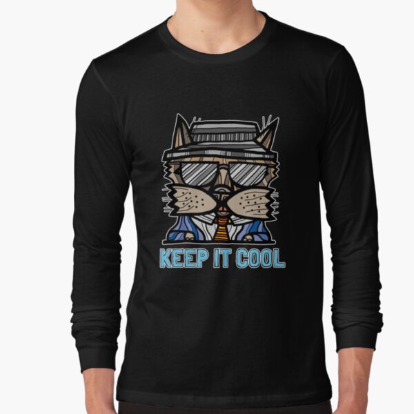 "Keep It Cool" Long Sleeve T-Shirt