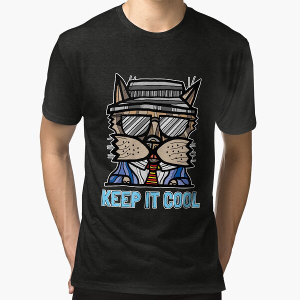 "Keep It Cool" Tri-blend T-Shirt