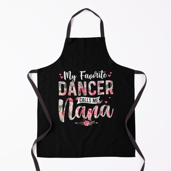 Item preview, My Favorite Dancer Call Me Nana Happy Mother's Day  designed and sold by terrycar.