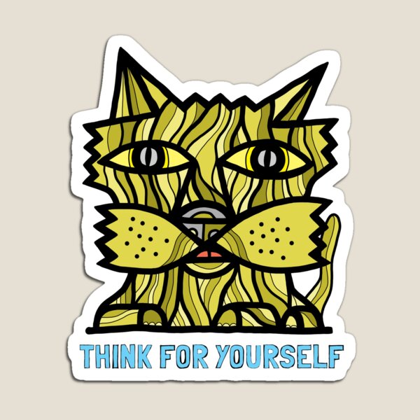 "Think for Yourself" Magnet