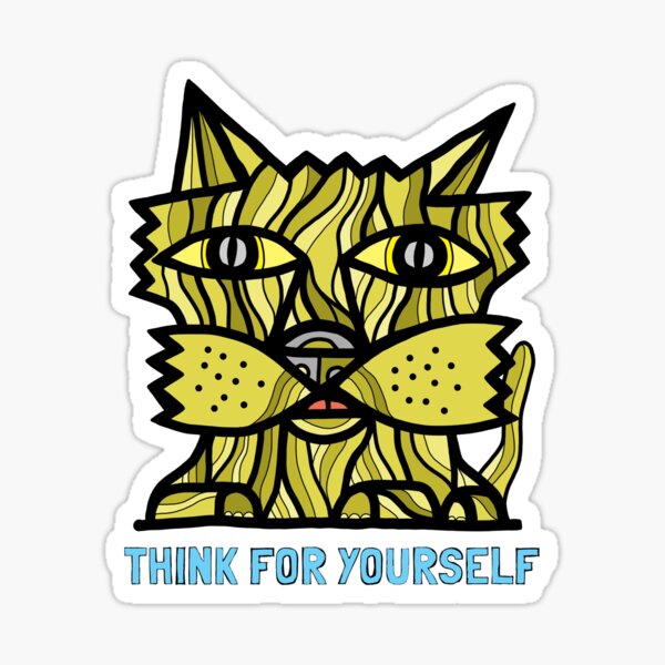 "Think for Yourself" Sticker