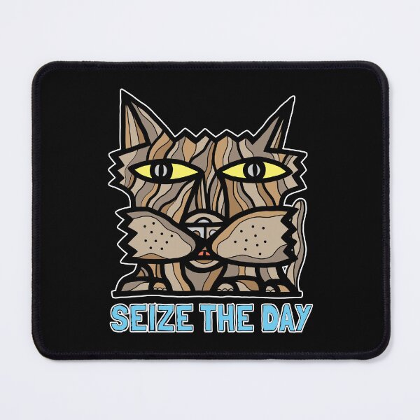 "Seize the Day" Mouse Pad