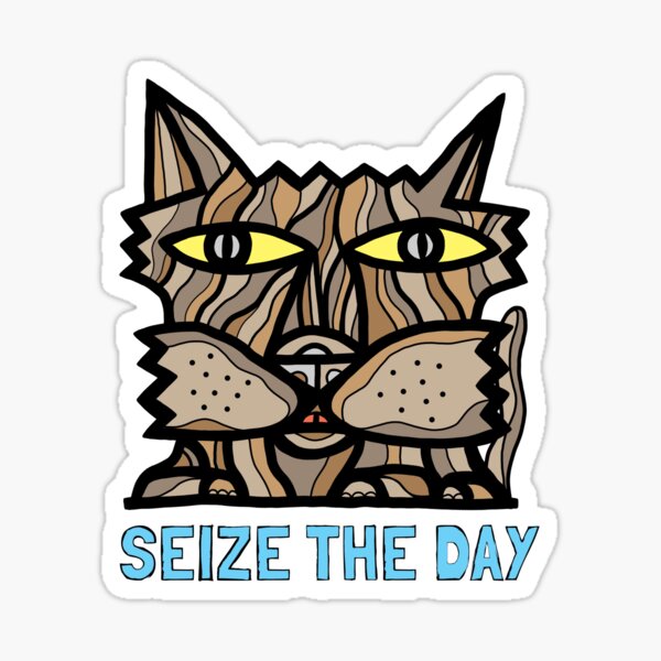 "Seize the Day" Sticker