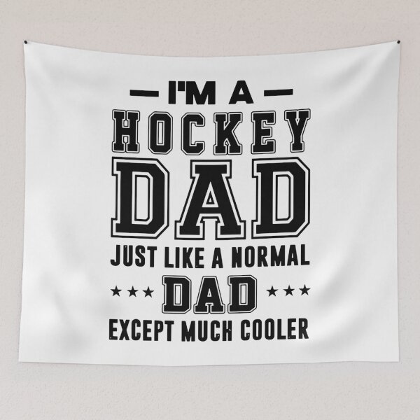 Item preview, I&x27;m a hockey dad just like a normal dad except much cooler hockey Classic . designed and sold by scottsurswab.