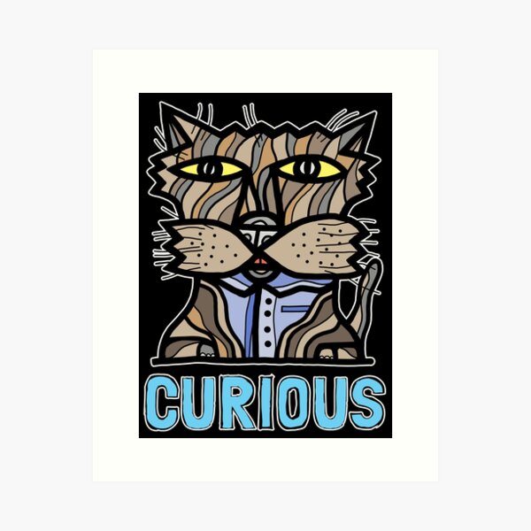 "Curious" Art Print