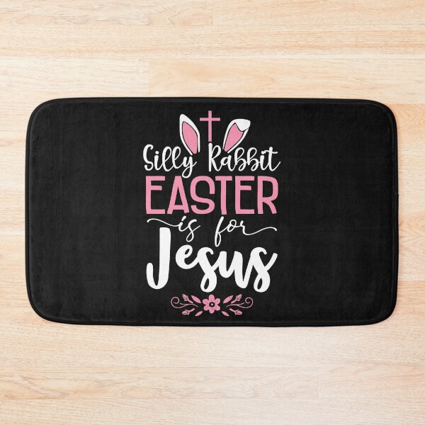 Item preview, Silly Rabbit Easter Is For Jesus Easter Day designed and sold by BhavyaBathla.