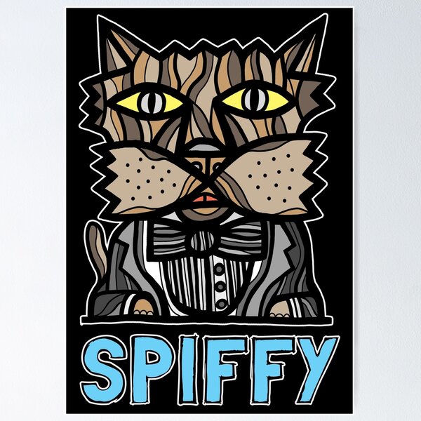 "Spiffy" Poster