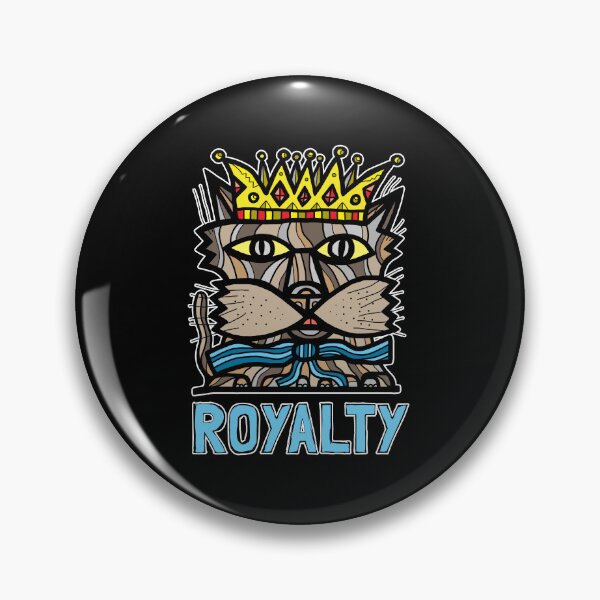 "Royalty" Pin