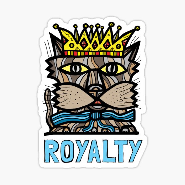 "Royalty" Sticker