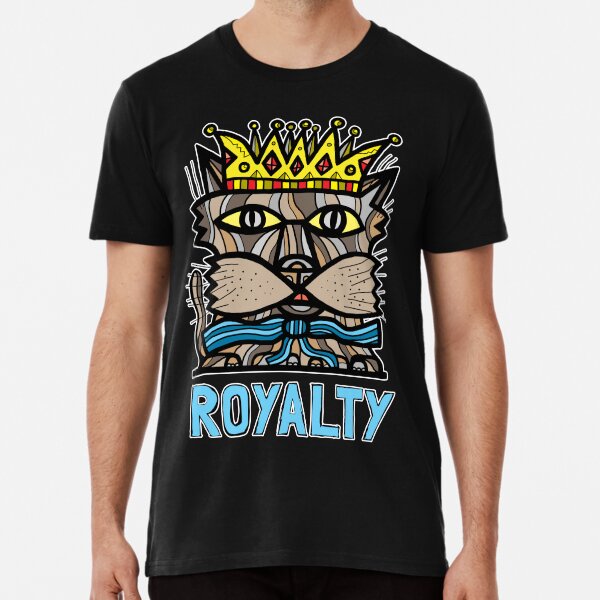 "Royalty" Premium T-Shirt