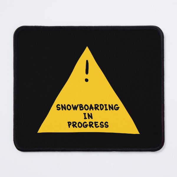 Item preview, ⚠ Snowboarding In Progress ⚠ designed and sold by orlumbuspirate.