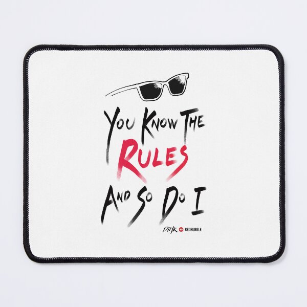 Item preview, You Know The Rules and So Do I (Light Background) designed and sold by DiHK.