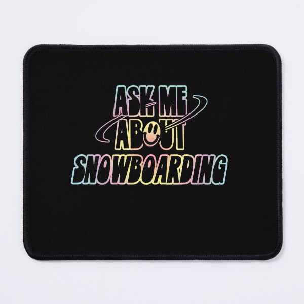 Artikelvorschau, Ask Me About Snowboarding entworfen und verkauft von orlumbuspirate.
