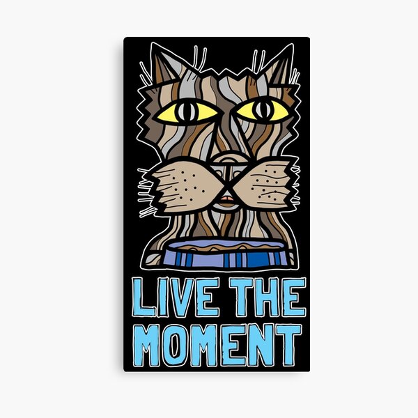 "Live the Moment" Canvas Print