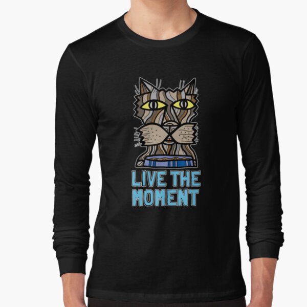 "Live the Moment" Long Sleeve T-Shirt