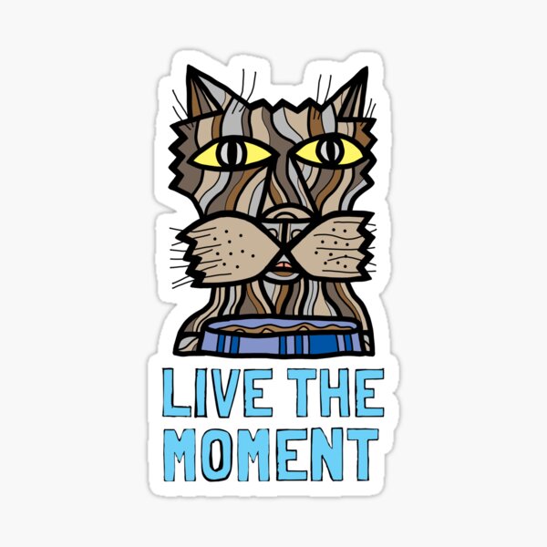 "Live the Moment" Sticker