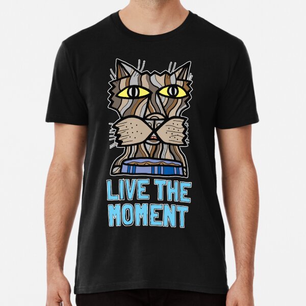 "Live the Moment" Premium T-Shirt