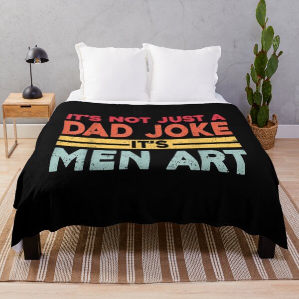 Item preview, Mens It's Not Just A Dad Joke It's Men Art Father Puns Dad Jokes designed and sold by terrycar.