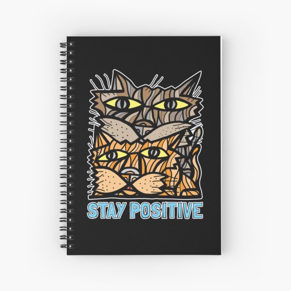 "Stay Positive" Spiral Notebook